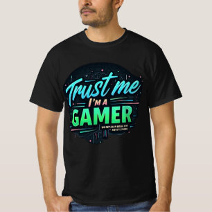 Trust Me, I am a Gamer Colourful Gaming T-Shirt 