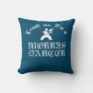 Trust Me I Am A Morris Dancer White Design Cushion