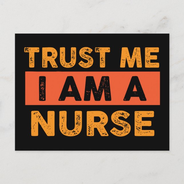 Trust me I am a nurse  Postcard (Front)