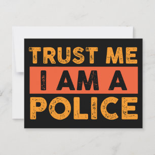 Trust me I am a police Postcard