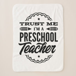 Trust Me I Am A Preschool Teacher Sherpa Blanket