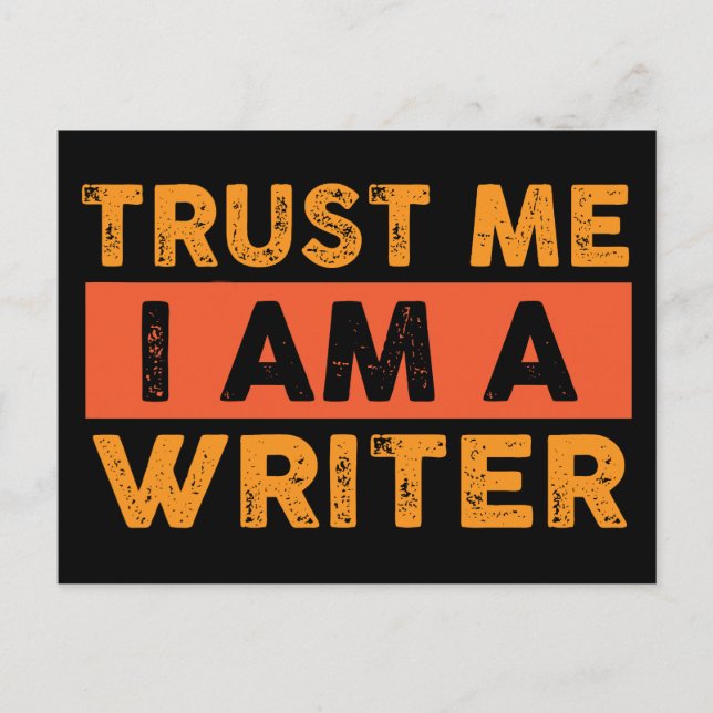 Trust me I am a writer  Postcard (Front)