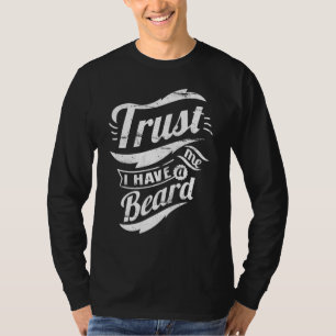 Trust me I have a Beard Funny Tattoo Men T-Shirt
