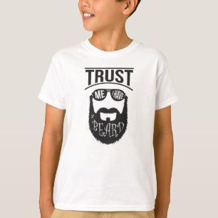 Trust me i have a Beard T-Shirt