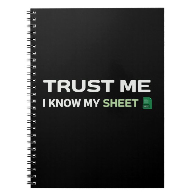 Trust me, I know my Sheet Notebook (Front)