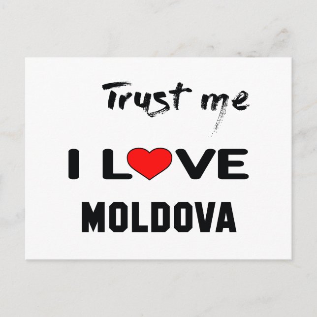 Trust me I love Moldova. Postcard (Front)