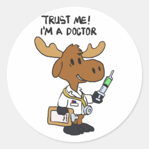 Trust me! i´m á doctor   choose background colour classic round sticker