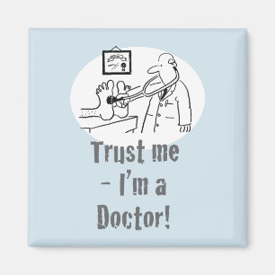 Trust Me - I’m a Doctor Magnet