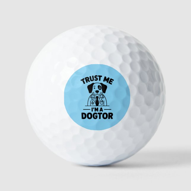Trust Me I’m a Dogtor Golf Balls (Front)