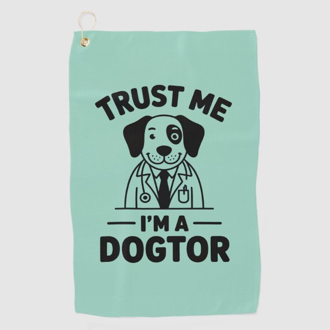 Trust Me I’m a Dogtor Golf Towel (Front)