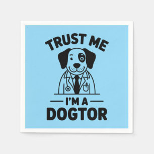 Trust Me I’m a Dogtor Napkin