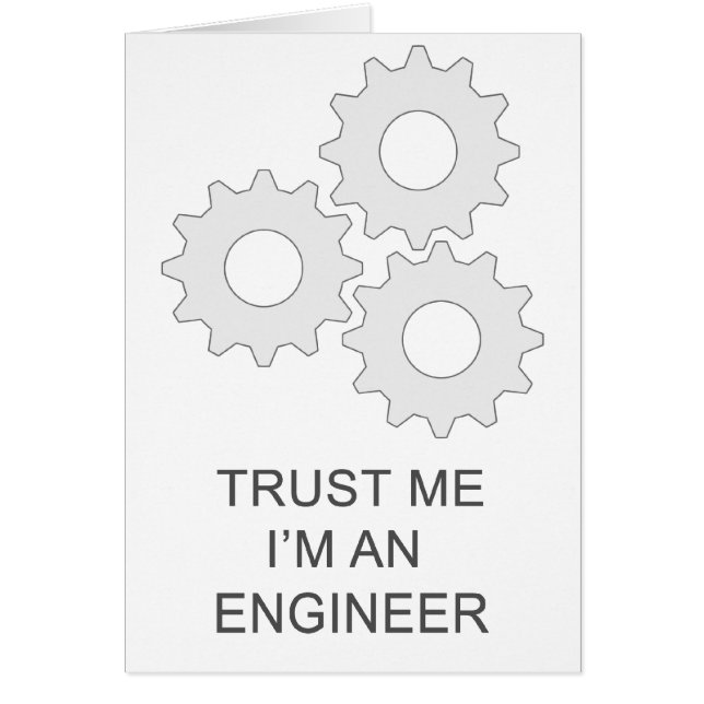 TRUST ME I’M AN  ENGINEER (Front)