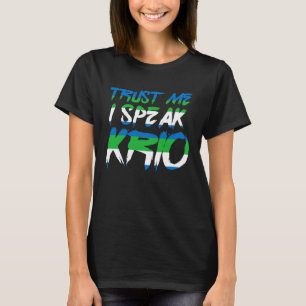 Trust Me I Speak Krio Afro Pride Leonean Flag Sier T-Shirt