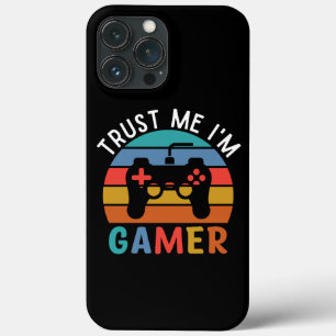 Trust Me Iam A Gamer, Funny Gamer Quote iPhone 13 Pro Max Case