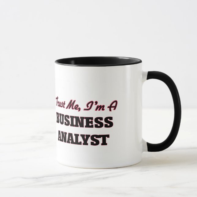 Trust me I'm a Business Analyst Mug (Right)