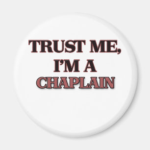 Trust Me I'm A CHAPLAIN Magnet