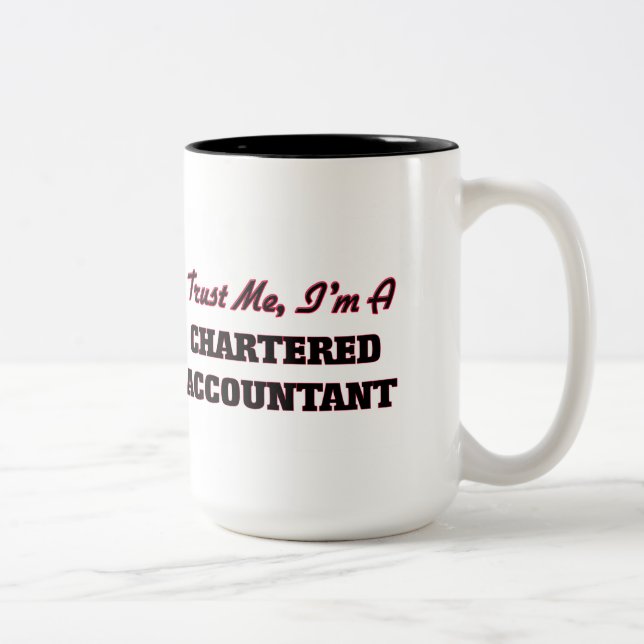 Trust me I'm a Chartered Accountant Two-Tone Coffee Mug (Right)