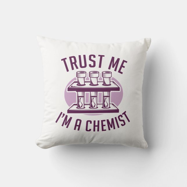 Trust Me I'm A Chemist Cushion (Front)