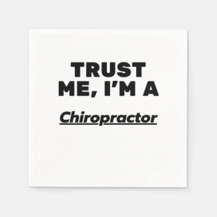 Trust Me, I'm a Chiropractor Napkin