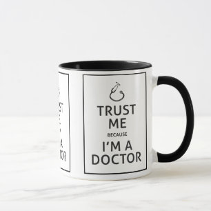 Trust Me-I'm A Doctor-Choose Background Colour Mug