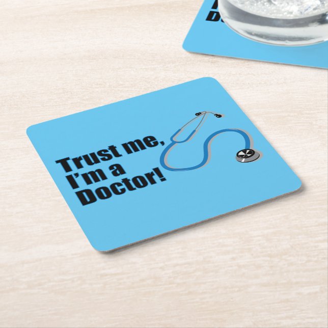 Trust Me I'm A Doctor Funny Medical Quote Square Paper Coaster (Angled)