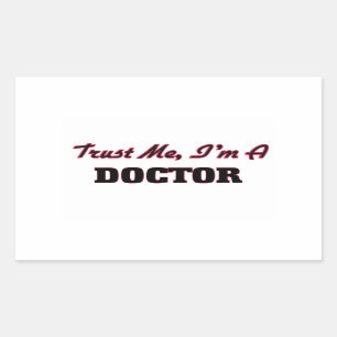 Trust me I'm a Doctor Rectangular Sticker