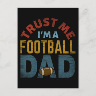 TRUST ME I'M A FOOTBALL DAD POSTCARD