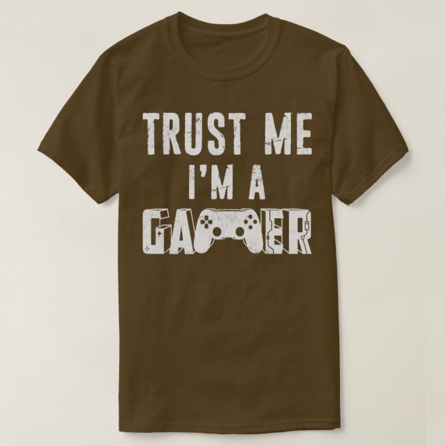 Trust Me Im A Gamer Funny Gamer Joke Distressed De T-Shirt (Design Front)
