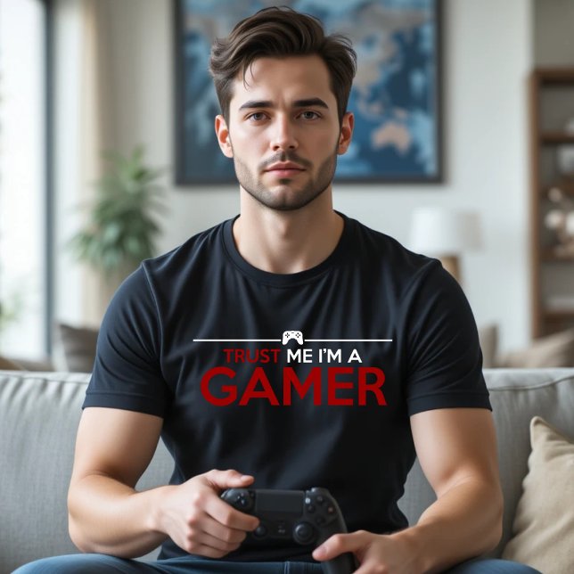 TRUST ME I'M A GAMER T-Shirt (Creator Uploaded)