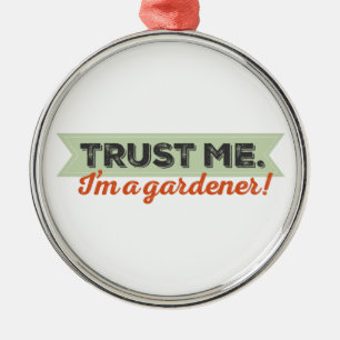 Trust me. I'm a Gardener! Metal Tree Decoration