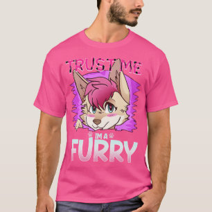 Trust me Im a I Furries Cosplay Fandom 10 T-Shirt
