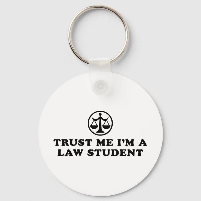 Trust Me I'm A Law Student Key Ring (Front)
