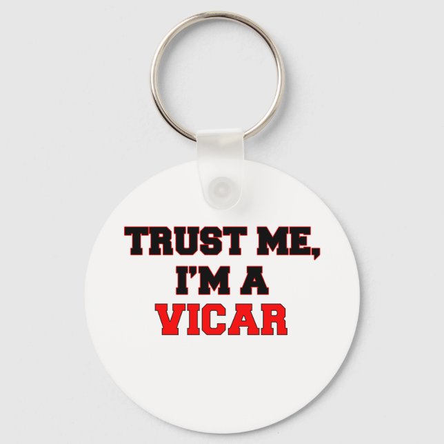 Trust Me I'm a My Vicar Key Ring (Front)