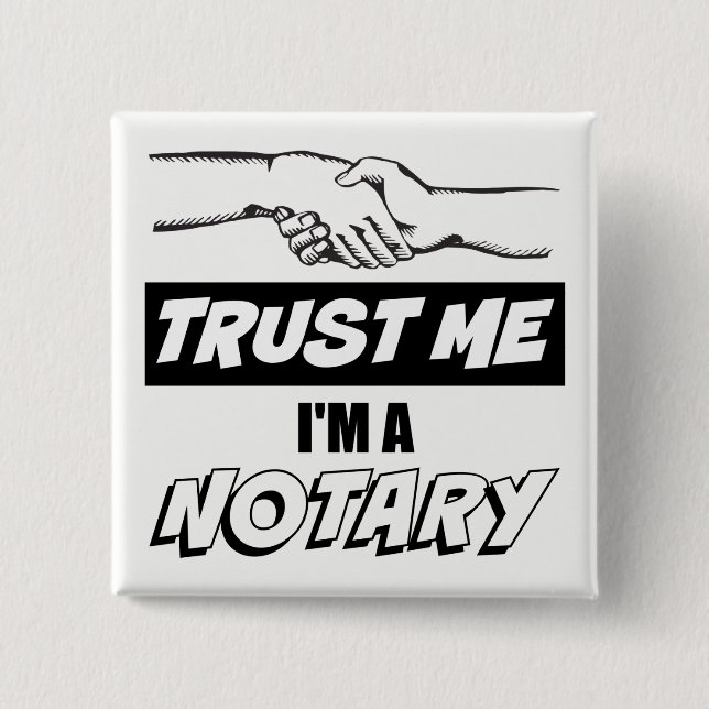 Trust Me, I'm a Notary Big Handshake 15 Cm Square Badge (Front)