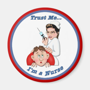 Trust Me - I'm a Nurse Magnet