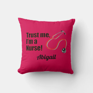 Trust Me Im A Nurse Personalised Pink Cushion