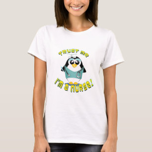 Trust Me I'm a Nurse T-Shirt
