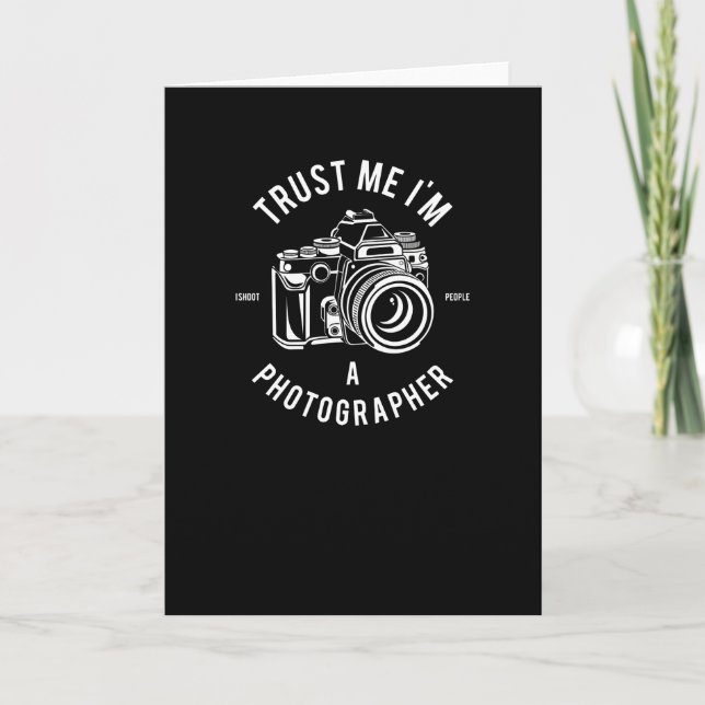 Trust me i'm a Photographer Card (Front)