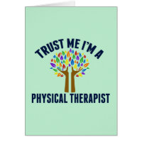 Trust Me I'm a Physical Therapist Card