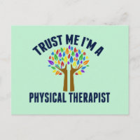 Trust Me I'm a Physical Therapist