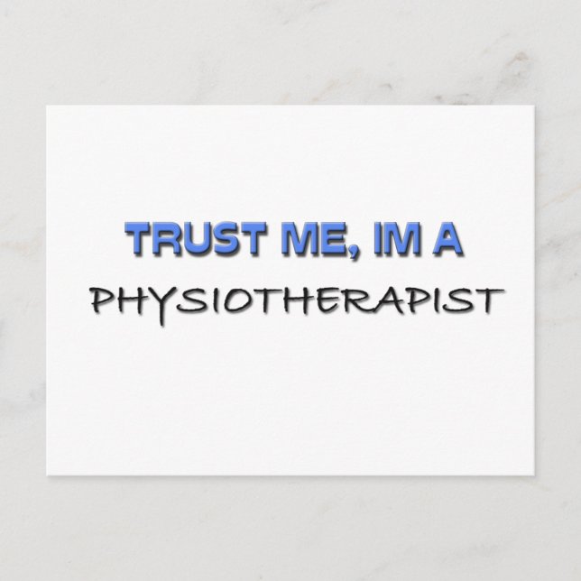 Trust Me I'm a Physiotherapist Postcard (Front)