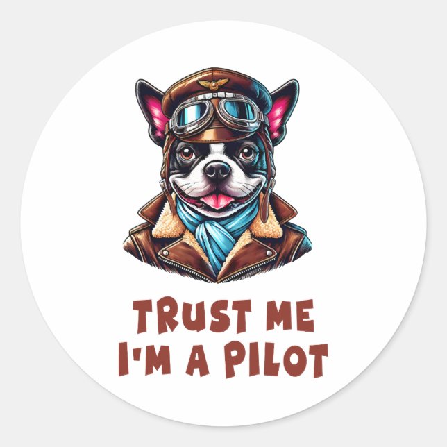 Trust Me, I'm A Pilot Classic Round Sticker (Front)