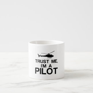 TRUST ME, I'M A PILOT ESPRESSO CUP