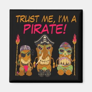 Trust Me, I'm a Pirate, Funny Tiki Pirates, Black Magnet