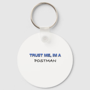 Trust Me I'm a Postman Key Ring