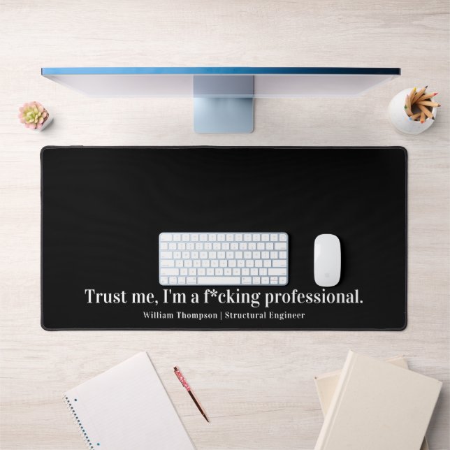 Trust me, I'm a professional funny occupation Desk Mat (Office 1)
