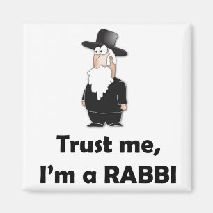 Trust me I'm a rabbi - Funny jewish humour Magnet
