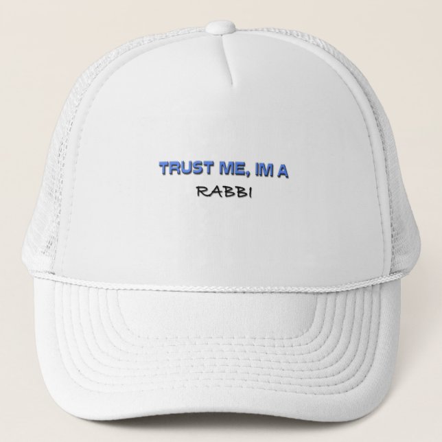 Trust Me I'm a Rabbi Trucker Hat (Front)