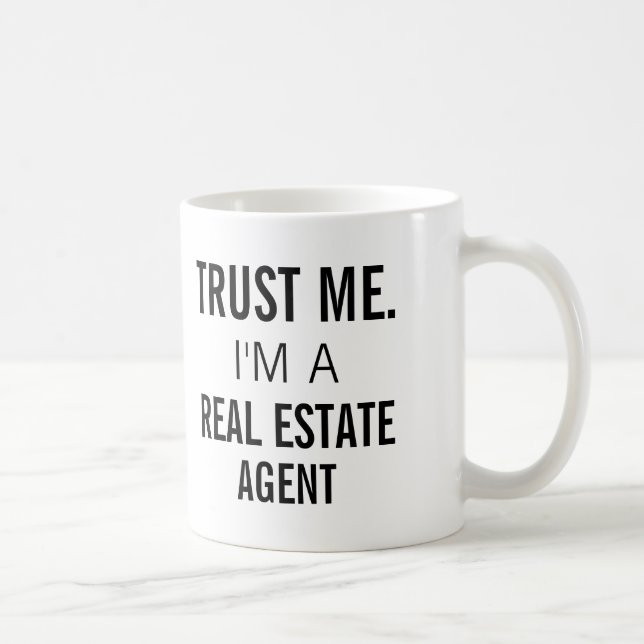 Trust Me I'm A Real Estate Agent Mug (Right)