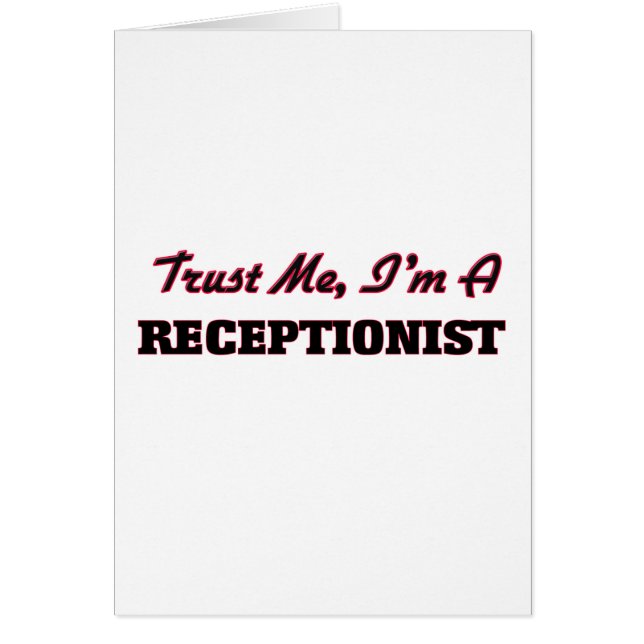 Trust me I'm a Receptionist (Front)